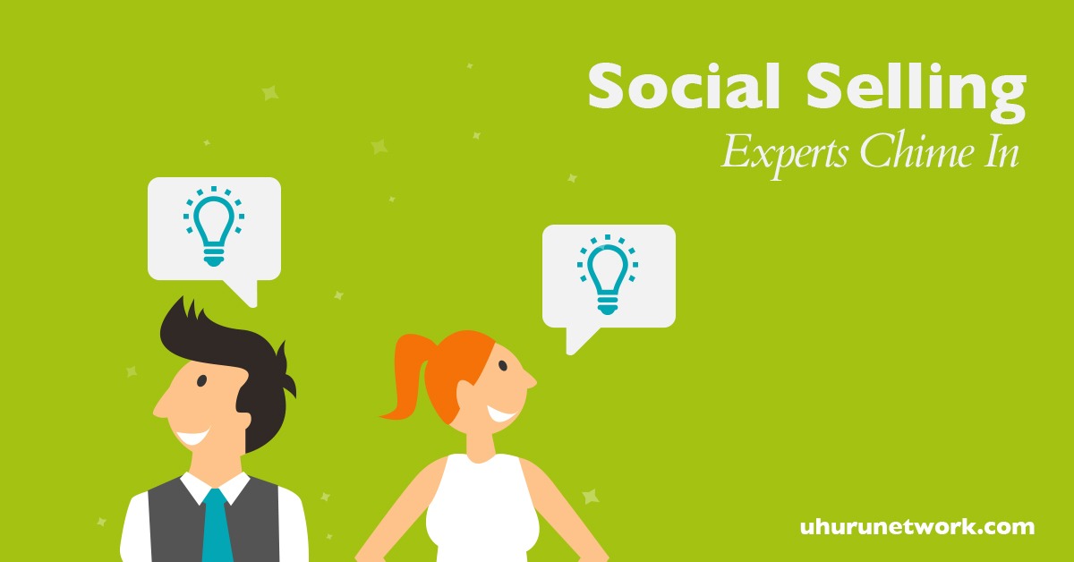 Social Selling Experts Chime In