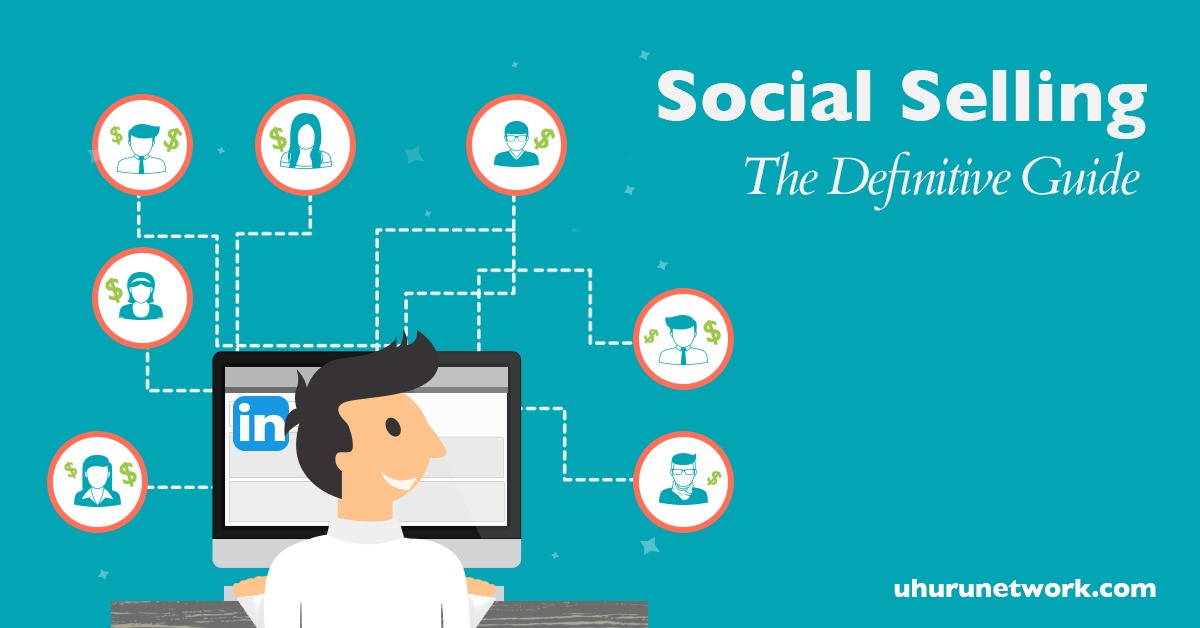 Social Selling The Definitive Guide