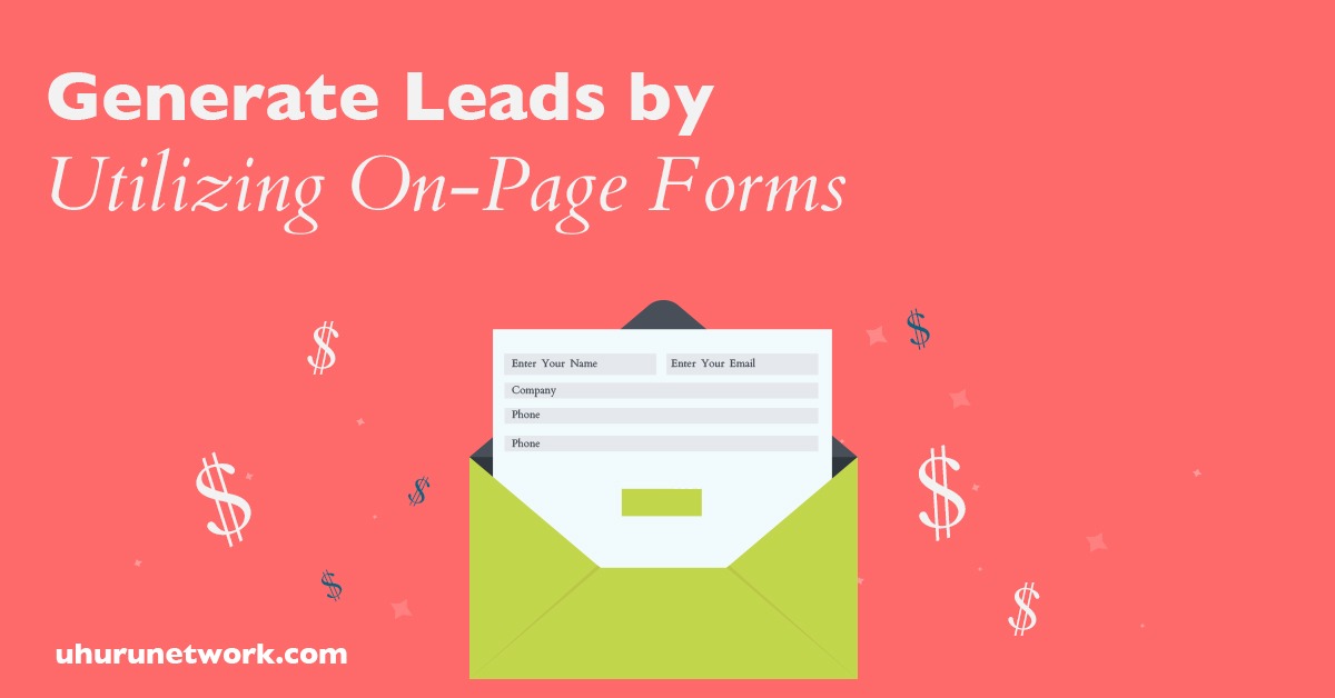 lead generation Generate Leads by Utilizing On Page Forms