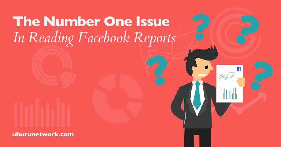 The Number One Issue In Reading Facebook Reports