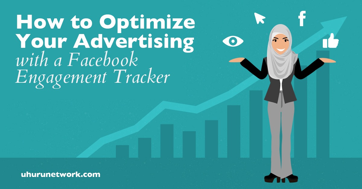 How to optimize your advertising with a facebook engagement tracker