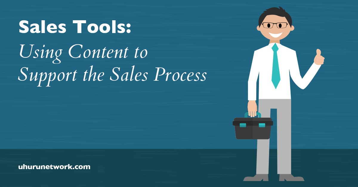 Sales Tools Using Content to Support the Sales Process
