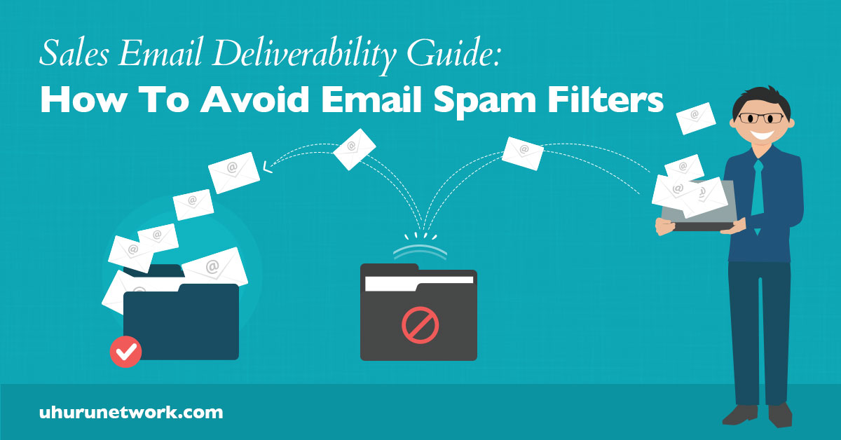 Sales-Email-Deliverability-Guide---How-To-Avoid-Email-Spam-Filters