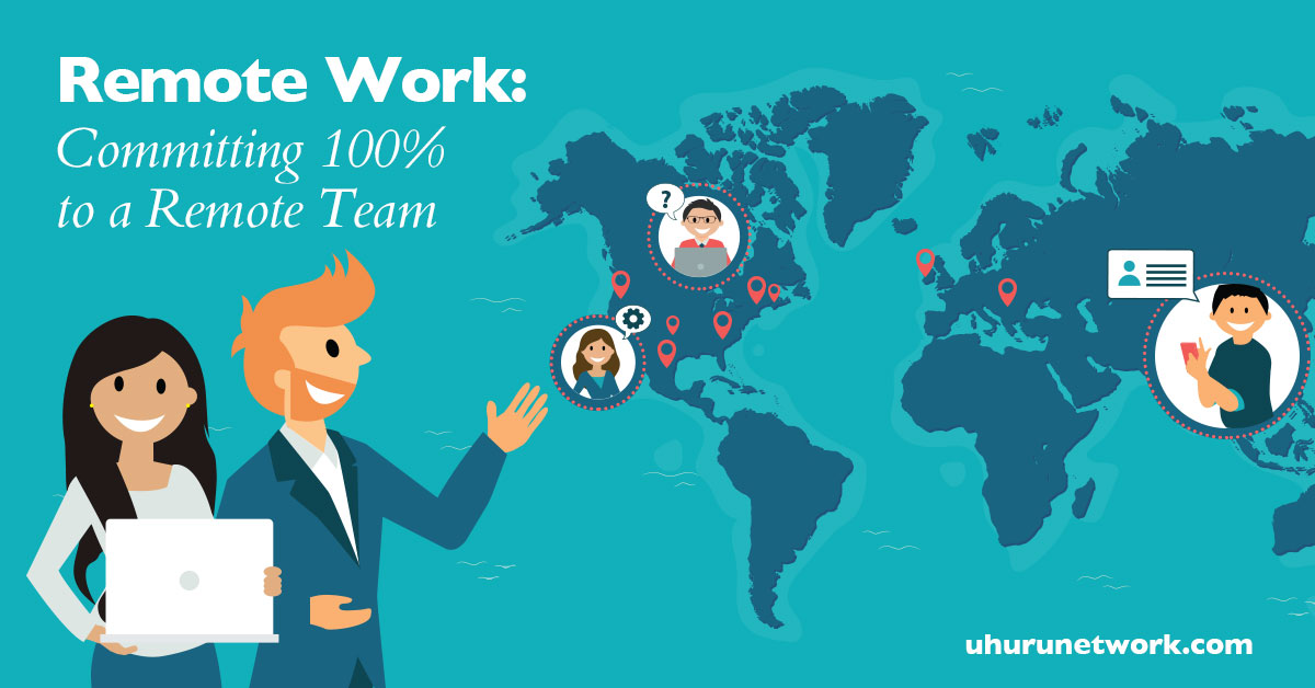 Remote-Work---Committing-100%-to-a-Remote-Team