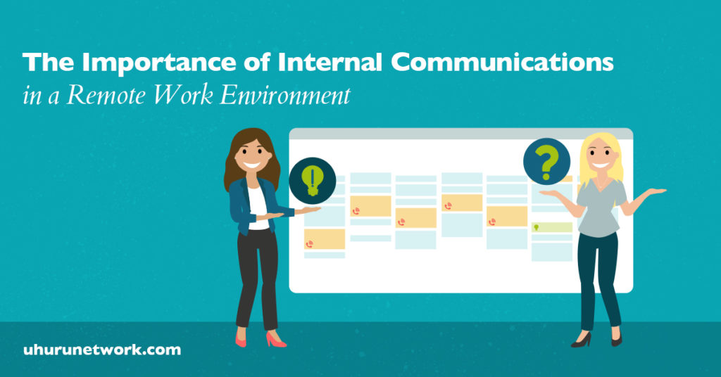 The Importance of Internal Communications in a Remote Work Environment