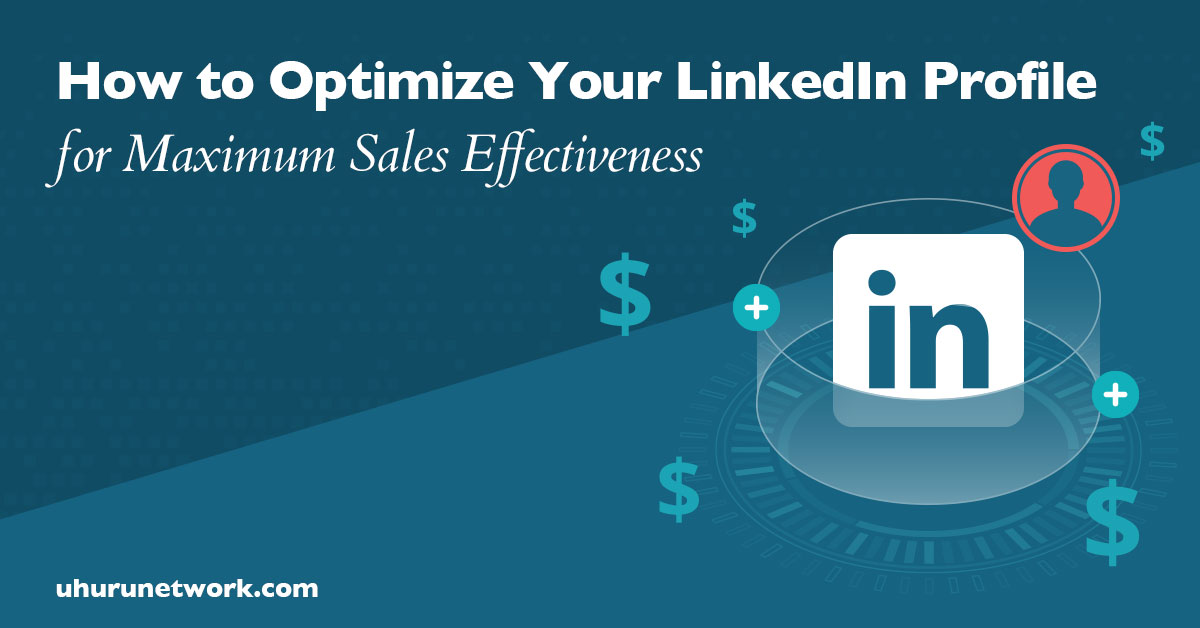 How-to-Optimize-Your-LinkedIn-Profile-for-Maximum-Sales-Effectiveness