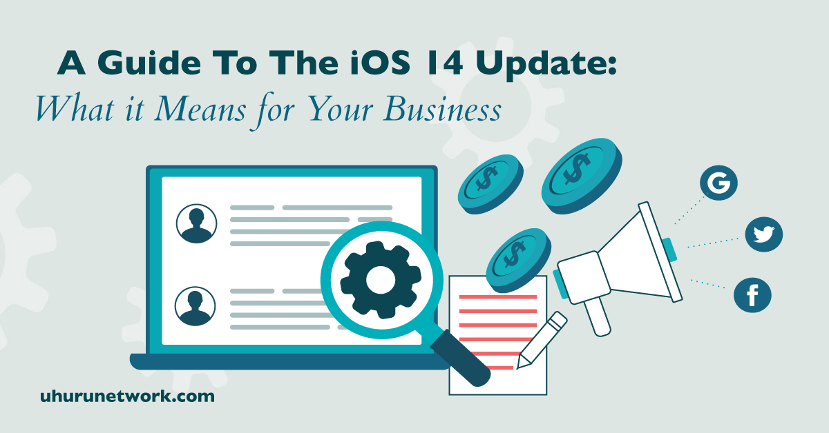 A-Guide-to-the-iOS14-Update--What-it-Means-For-Your-Business